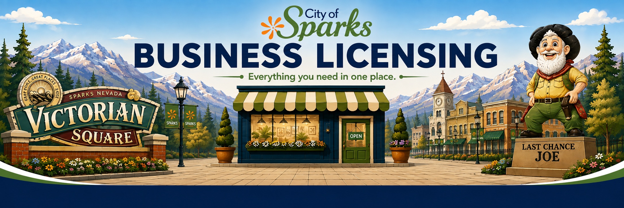 Business Licensing Banner with Last Chance Joe and Victorian Square Sign and verbiage that says everything you need in one place.  